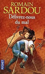 Délivrez-nous du mal