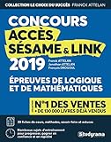Logique & mathématiques aux concours Accès, Sésame & Link by