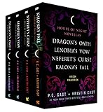 The House of Night Novellas, 4-Book Collection: Dragon's Oath, Lenobia's Vow, Neferet's Curse, Kalona's Fall