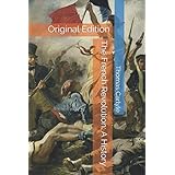 The French Revolution: A History: Original Edition