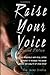 Raise Your Voice
