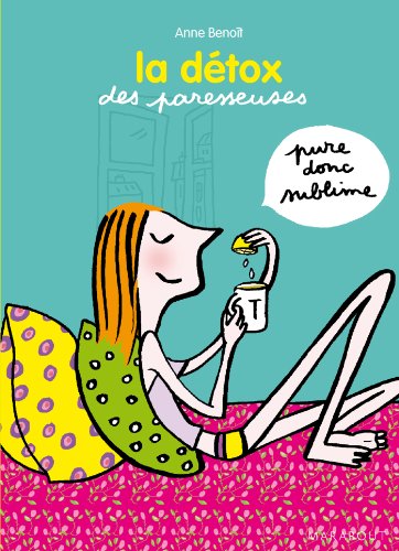 La  détox des paresseuses