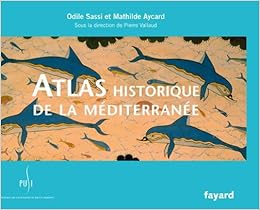 Amazon Fr Atlas Historique De La Mediterranee Collectif Livres
