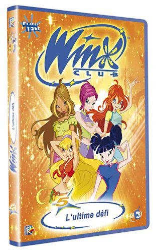 Winx Club - 5 - L'ultime Défi