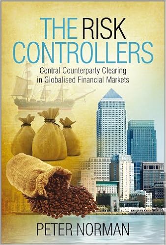 The Risk Controllers Central Counterparty Clearing In Globalised