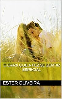 Livro O Cara que a Fez se Sentir Especial