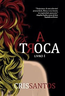 Livro A Troca: Livro 1