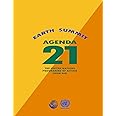 Agenda 21: Earth Summit: The United Nations Programme of Action from Rio