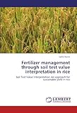 Image de Fertilizer management through soil test value interpretation in rice: Soil Test Value Interpretation: An approach for sustainable yield in rice