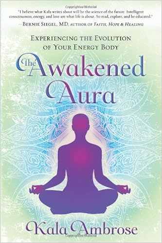 The Awakened Aura Experiencing The Evolution Of Your Energy - 