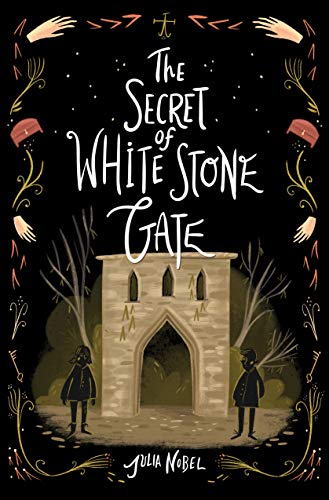 The Secret of White Stone Gate (Black Hollow Lane)