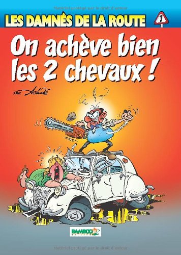 On achève bien les 2 chevaux !
