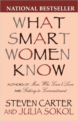 What Smart Women Know, by Steven Carter Julia Sokol