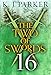 The Two of Swords: Part Sixteen