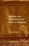 Memory and Tradition in the Book of Numbers