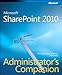 Microsoft SharePoint 2010 Administrator's Companion (Admin Companion)