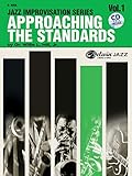 Approaching the Standards, Vol 1: E-flat, Book & CD (Jazz Improvisation Series)