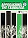 Approaching the Standards, Vol 1: E-flat, Book & CD (Jazz Improvisation Series, Vol 1)