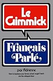 Gimmick I: Français Parlé (The Gimmick Series)