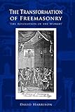 The Transformation of Freemasonry
