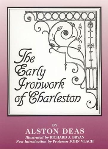 Download The Early Ironwork of Charleston PDF