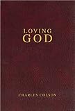 Contemporary Classic/Loving God by