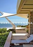 Carlos Herrera: The Architecture of Lines, Light, and Luxury by Carlos Herrera, Allan Fis