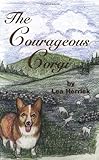 The Courageous Corgi