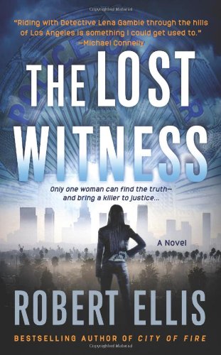 The Lost Witness (Lena Gamble Novels)