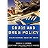 Drugs and Drug Policy: What Everyone Needs to Know&reg;