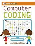DK Workbooks: Computer Coding: An Introduction to Computer Programming