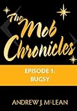 The Mob Chronicles: Episode 1: Bugsy