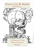 Science Can Be Murder (Roger and Suzanne Mysteries Book 10)