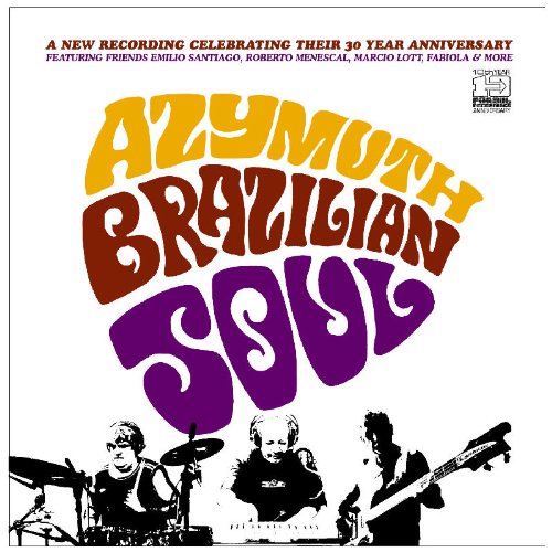 Azymuth - Brazilian Soul - Zortam Music