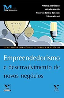 Livro Empreendedorismo e desenvolvimento de novos negócios (FGV Management)