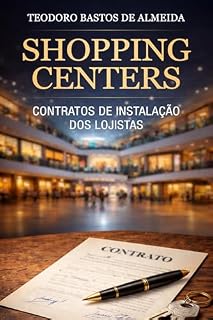 Livro Shopping Centers: Contratos de Instalação dos Lojistas
