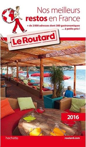 Nos meilleurs restos en France
