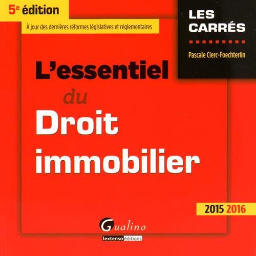 L' essentiel du droit immobilier