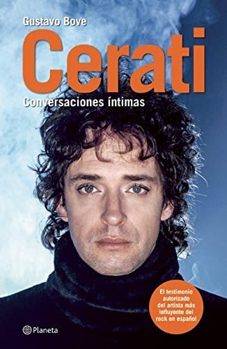 Cerati: Conversaciones íntimas (Spanish Edition) Paperback – February 24, 2015