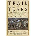 Trail of Tears: The Rise and Fall of the Cherokee Nation