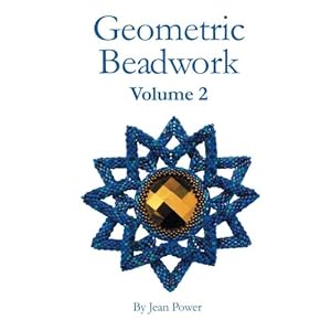 2: Geometric Beadwork Volume Two: Volume Two (Volume 2)