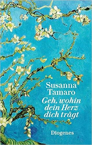 Geh Wohin Dein Herz Dich Tragt Diogenes Deluxe Tamaro Susanna Pflug Maja Amazon De Bucher