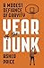 Year of the Dunk: A Modest Defiance of Gravity