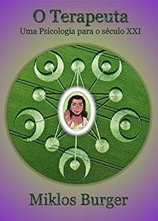 Livro O Terapeuta: Uma Psicologia para o século XXI
