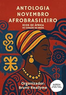 Livro Antologia Novembro Afrobrasileiro: Ecos de África no coração do Brasil