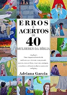 Livro ERROS E ACERTOS DE 40 MULHERES DA BÍBLIA