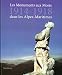 Les monuments aux morts : 1914-1918 des Alpes Maritimes - Collectif
