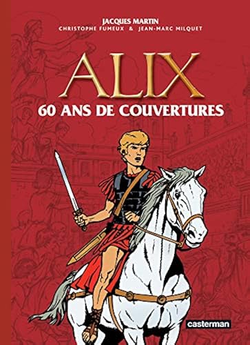 Download Alix : 60 Ans de couvertures PDF