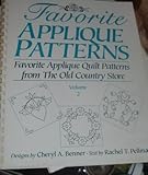 Favorite Applique Patterns Volume 2 (Favorite Applique Quilt Patterns from the Old Country Store) by 