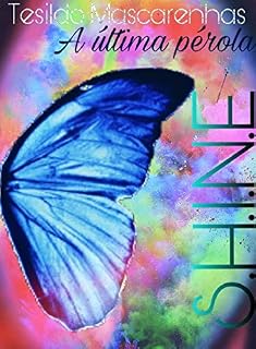 Livro S.H.I.N.E Aúltima pérola